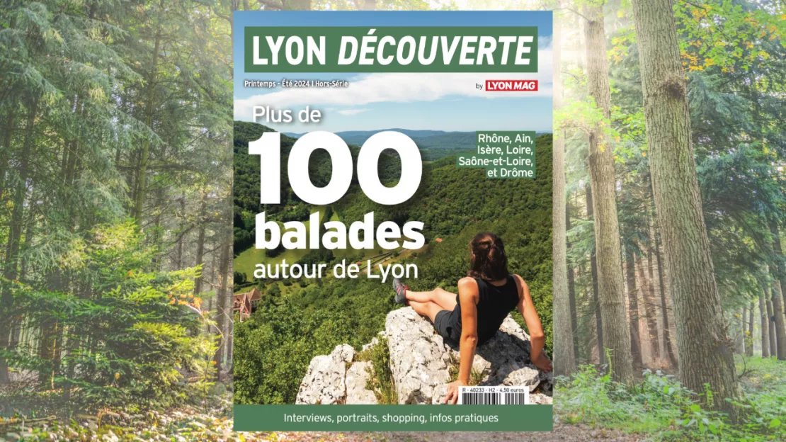 HS Lyon Mag - Lyon Découverte - Avril 2024