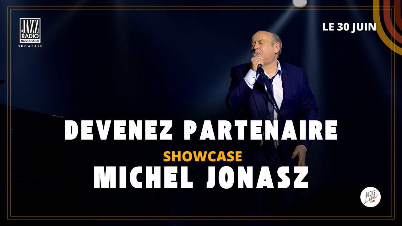 Associez votre marque à un événement d’exception : devenez partenaire du prochain Showcase Jazz Radio avec Michel Jonasz ! Associez votre marque à un événement d’exception : devenez partenaire du prochain Showcase Jazz Radio avec Michel Jonasz !