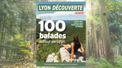 HS Lyon Mag - Lyon Découverte - Avril 2024 HS Lyon Mag - Lyon Découverte - Avril 2024