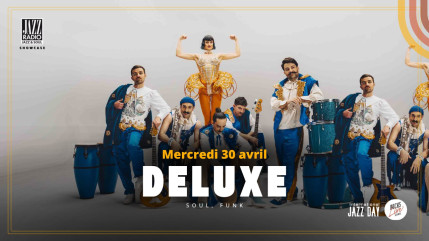 JAZZ Radio - Le groupe DELUXE sera présent aux prochaines Docks Live Sessions !