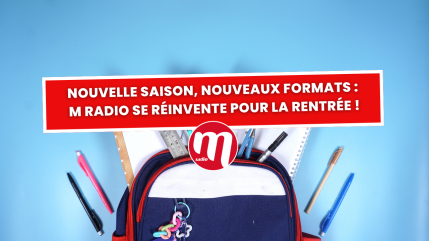 M RADIO fait sa rentrée : Une saison 2025/2026 riche en nouveautés et en opportunités pour la marque ! M RADIO fait sa rentrée : Une saison 2025/2026 riche en nouveautés et en opportunités pour la marque !